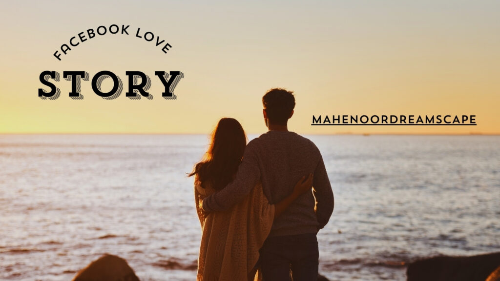 Facebook Love Story 